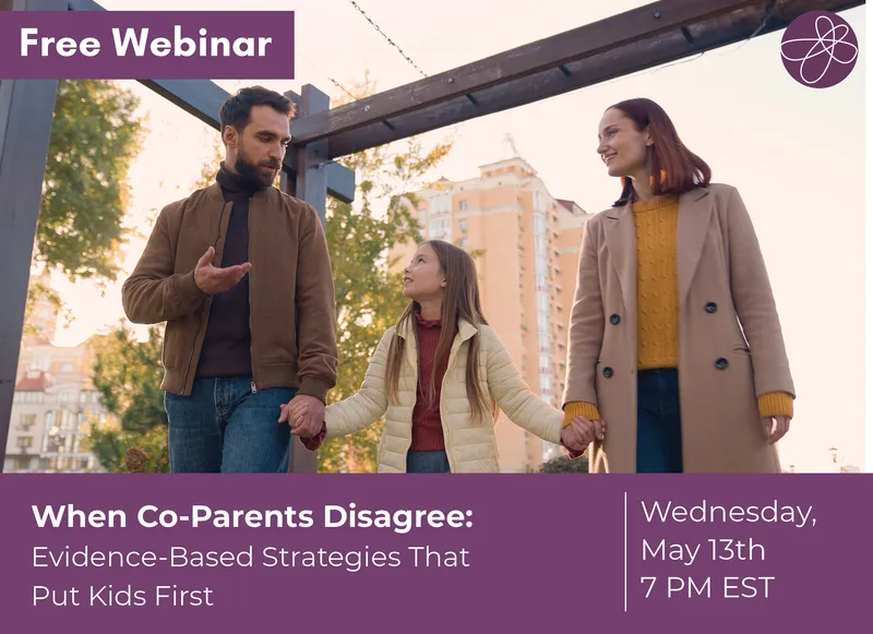 When Co-Parents Disagree: Evidence-Based Strategies That Put Kids First